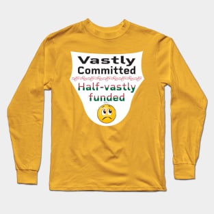 Vast Commitment Long Sleeve T-Shirt